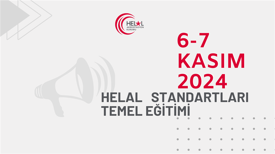 Helal Standartları Temel Eğitimi (6-7 Kasım 2024)